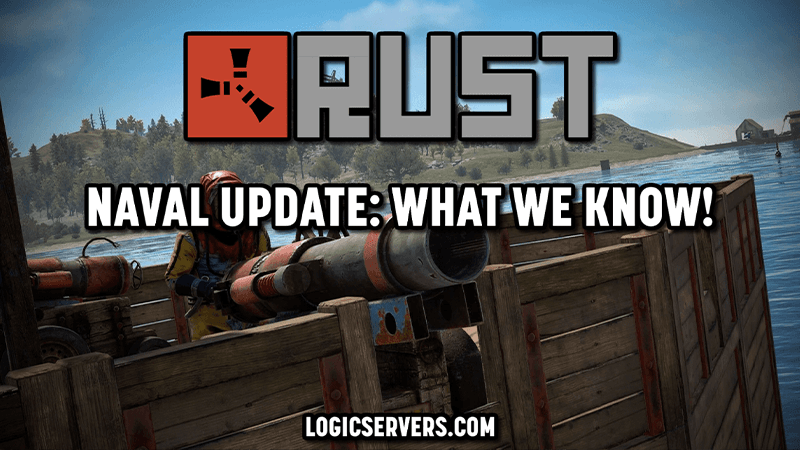 Rust Naval Update Hero
