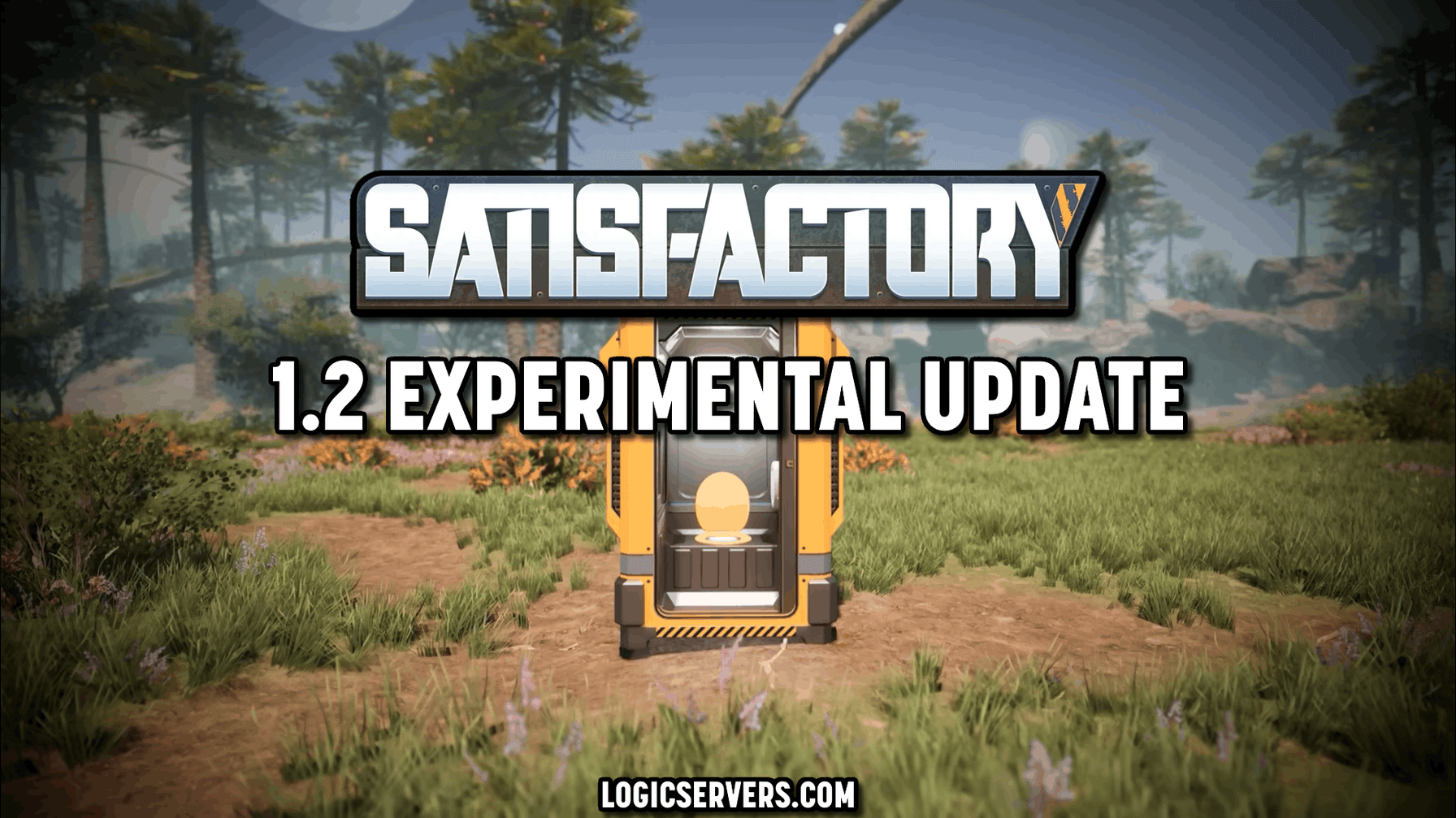 Satisfactory 12 Experimental Update