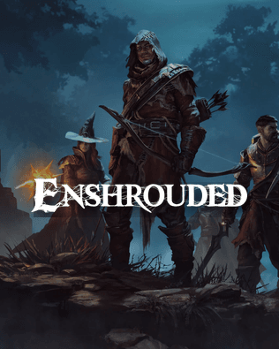 Enshrouded