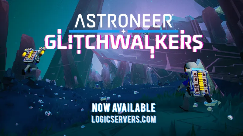Astroneer: Glitchwalkers DLC has been released!