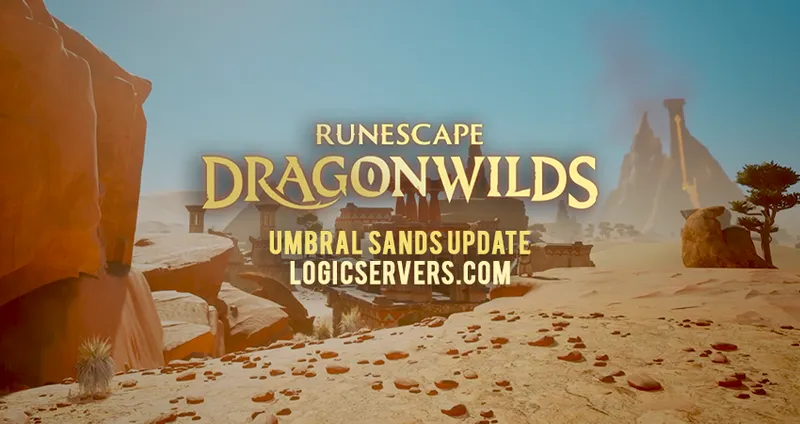 Dragonwilds Umbral Sands Update is Here